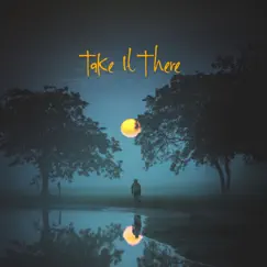 Take It There - Single by ProdByMajaLayza album reviews, ratings, credits