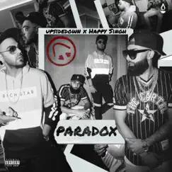 Paradox - EP by UpsideDown & Happy Singh album reviews, ratings, credits