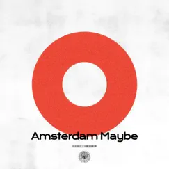 Amsterdam Maybe - Single by AmPm & Shima album reviews, ratings, credits