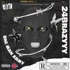 One Man Army - Single by 24Brazyyy album reviews, ratings, credits