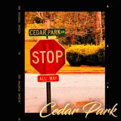 Cedar Park - Single by Almost Legendary album reviews, ratings, credits