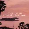 No One Like You (Remixes) - Single album lyrics, reviews, download