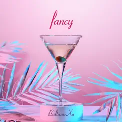 Fancy - Single by Baltazar.Xa album reviews, ratings, credits