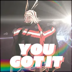 You Got It (All Might) - Single by Austin Simmon & Straw Hat Boys album reviews, ratings, credits