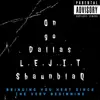 On go (feat. Dallas L.E.J.I.T) - Single album lyrics, reviews, download