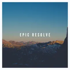 Epic Resolve by Background Music Lab album reviews, ratings, credits