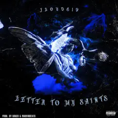 Letter To My Saints - Single by Jloud619 album reviews, ratings, credits