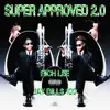 Super Approved 2.0 album lyrics, reviews, download