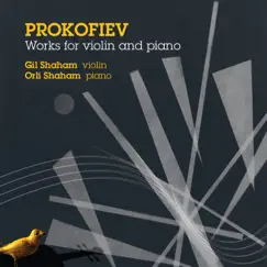 Prokofiev: Works for Violin and Piano by Gil Shaham & Orli Shaham album reviews, ratings, credits