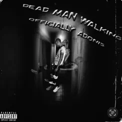 Dead Man Walkin Song Lyrics