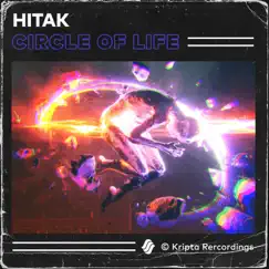 Circle of Life - Single by Hitak album reviews, ratings, credits