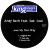 Love My Own Way (feat. Suki Soul) [Dub Mix] song lyrics
