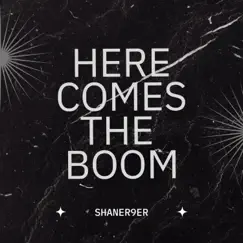 Here comes the Boom by Shaner9er album reviews, ratings, credits