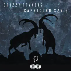 Capricorn Szn 2 by Drizzy Frvncis album reviews, ratings, credits