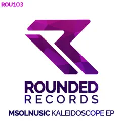 Kaleidoscope - Single by Msolnusic album reviews, ratings, credits