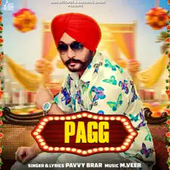 Pagg - Single by Pavvy Brar album reviews, ratings, credits