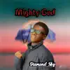 Mighty God - Single album lyrics, reviews, download