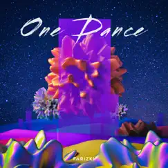 One Dance - Single by Farizki album reviews, ratings, credits