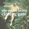 Closing Gate - Single album lyrics, reviews, download