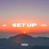 Set Up - Single album lyrics, reviews, download