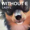 LADY L - Single album lyrics, reviews, download