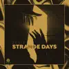 Strange Days - Single album lyrics, reviews, download