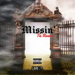 Missin' - Single by Ta Rivers album reviews, ratings, credits