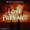 Love Prevails - Single album lyrics, reviews, download