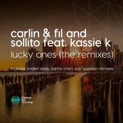 Lucky Ones (Anden State Remix) [feat. Kassie K.] Song Lyrics