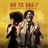 Oú Te Vas? - Single album lyrics, reviews, download