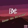 Keep On Drivin' - Single album lyrics, reviews, download