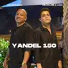 Yandel 150 (Salsa Cover) - Single album lyrics, reviews, download