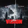 The Vision - Single (feat. Taran Richards) - Single album lyrics, reviews, download