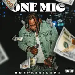 One Mic - Single by Hd4president album reviews, ratings, credits