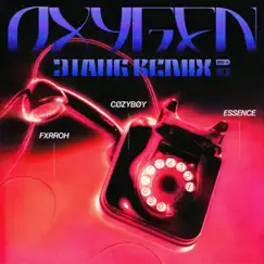 Oxygen (Remix) - Single by Cøzybøy, ƎTANG & Fxrroh album reviews, ratings, credits