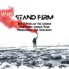 Stand Firm - Single album lyrics, reviews, download