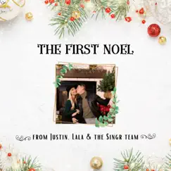 The First Noel (feat. Lala Main) - Single by Justin Burke album reviews, ratings, credits