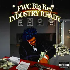 Industry Ready by FWC Big Key album reviews, ratings, credits
