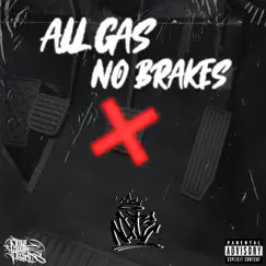 All Gas No Brakes - Single by Nxte album reviews, ratings, credits