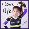 I Love Life - Single album lyrics, reviews, download