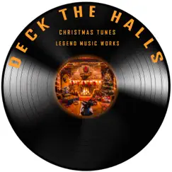 Deck the Halls (Guitar Version) by Christmas Tunes album reviews, ratings, credits