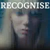 Recognise (feat. Mar) - Single album lyrics, reviews, download