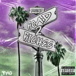 Road 2 Riches - Single by Ballin B album reviews, ratings, credits