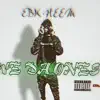 We Da Ones - Single album lyrics, reviews, download