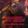 Under My Skin - Single album lyrics, reviews, download