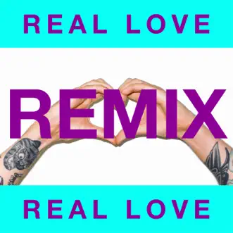 Real Love (feat. Aleyna Tilki) [Valentino Khan Remix] by Dillon Francis song lyrics, reviews, ratings, credits