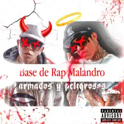 Base de Rap Malandro Armados y Peligrosos - Single by Droga Beats & Ser The Producer album reviews, ratings, credits