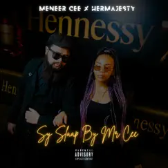 Sy Slaap By Mr Cee (Sy Het Haar Eie Key) (feat. HerMajesty) Song Lyrics