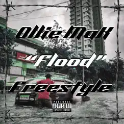 Flood Freestyle - Single by Ollie MaK album reviews, ratings, credits