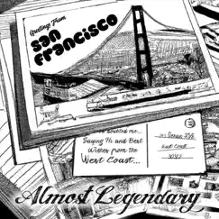 San Francisco - Single by Almost Legendary album reviews, ratings, credits